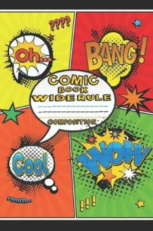 Cover of Comic Book Wide Rule Composition