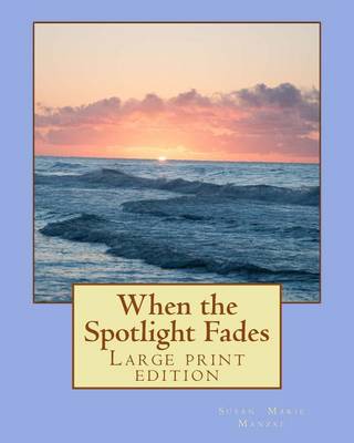 Book cover for When the Spotlight Fades