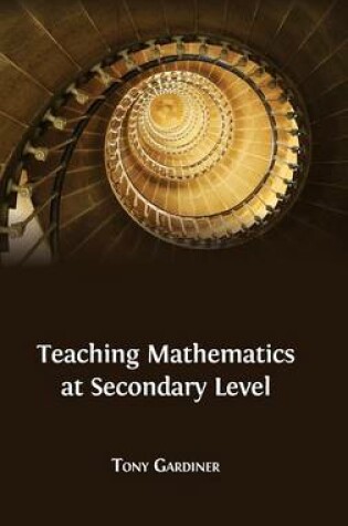 Cover of Teaching Mathematics at Secondary Level