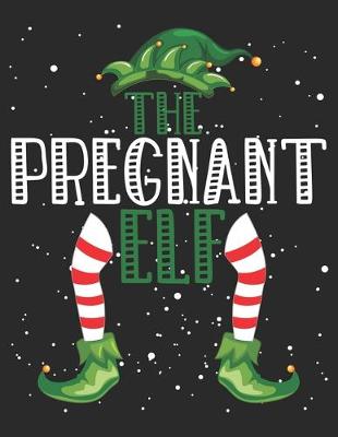 Book cover for The Pregnant Elf