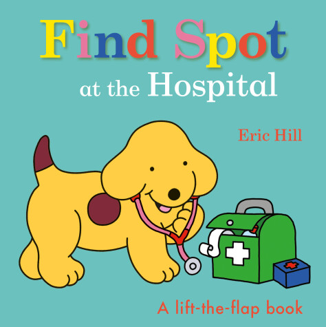 Cover of Find Spot at the Hospital