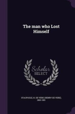 Cover of The Man Who Lost Himself