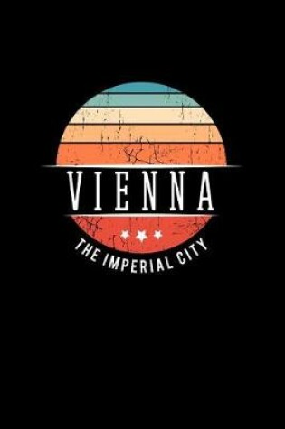 Cover of Vienna the Imperial City