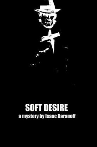 Cover of Soft Desire