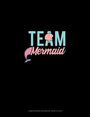 Cover of Team Mermaid