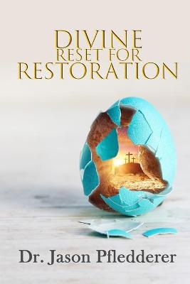 Cover of Divine Reset for Restoration