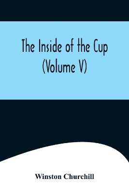 Book cover for The Inside of the Cup (Volume V)