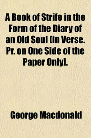 Cover of A Book of Strife in the Form of the Diary of an Old Soul