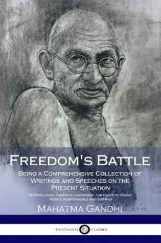 Cover of Freedom's Battle - Being a Comprehensive Collection of Writings and Speeches on the Present Situation