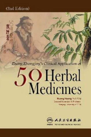 Cover of Zhang Zhong-jing's Clinical Application of 50 Herbal Medicines