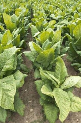 Cover of Tobacco Plants Farm Field Journal