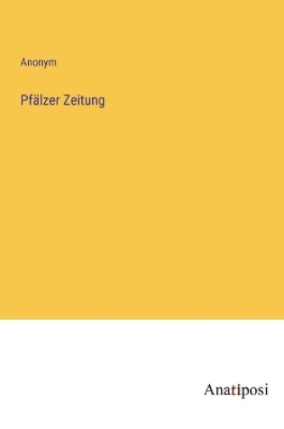 Cover of Pfälzer Zeitung