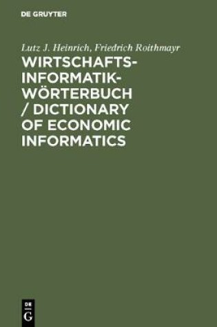 Cover of Wirtschaftsinformatik-Wörterbuch / Dictionary of Economic Informatics