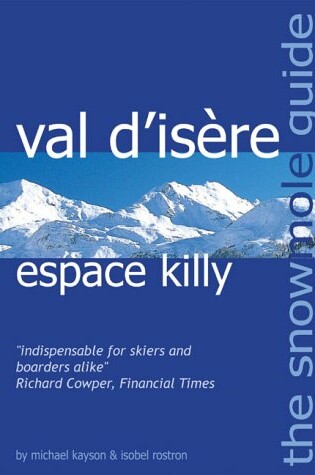 Cover of The Snowmole Guide to Val D'Isere Espace Killy