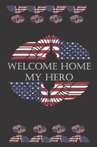 Cover of Welcome Home My Hero