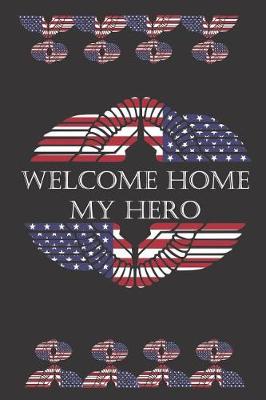 Book cover for Welcome Home My Hero