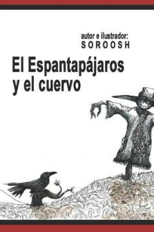 Cover of El Espantapájaros y el cuervo