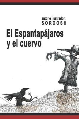 Book cover for El Espantapájaros y el cuervo