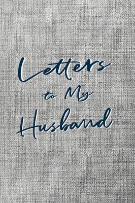 Book cover for Letters to My Husband