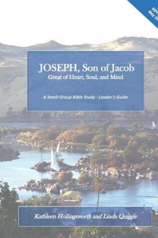 Cover of JOSEPH, Son of Jacob--Great of Heart, Soul, and Mind