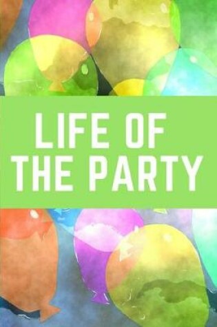 Cover of Life of the Party