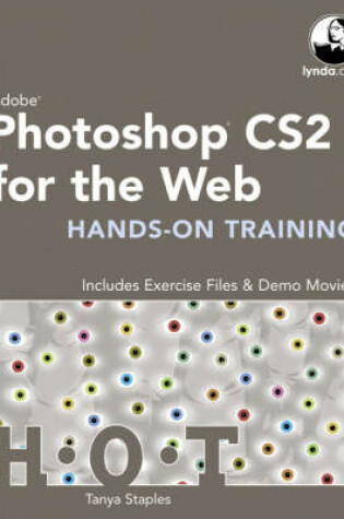 Cover of Adobe Photoshop CS2 for the Web Hands-On Training and Hot Tips Bundle