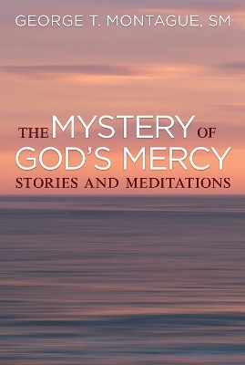 Book cover for The Mystery of God's Mercy