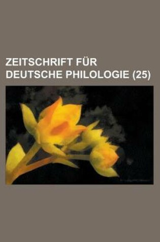 Cover of Zeitschrift Fur Deutsche Philologie (25)