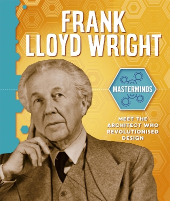 Book cover for Masterminds: Frank Lloyd Wright
