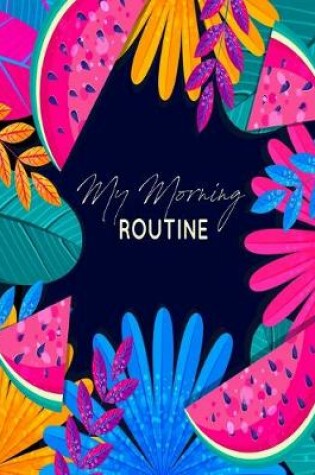 Cover of My Morning Routine