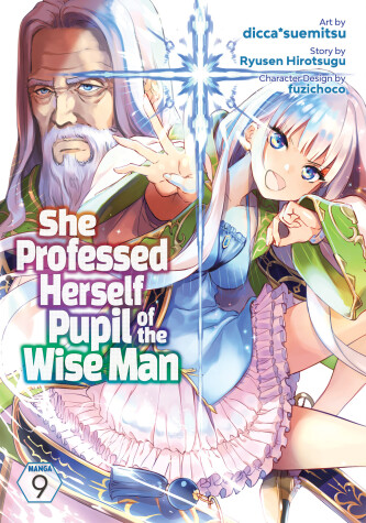 Cover of She Professed Herself Pupil of the Wise Man (Manga) Vol. 9