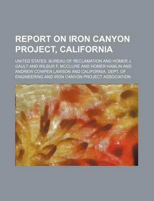 Book cover for Report on Iron Canyon Project, California