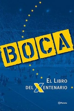 Cover of Boca. El Libro del Xentenario