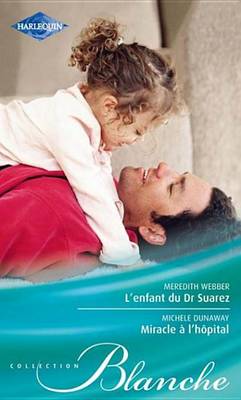 Book cover for L'Enfant Du Dr Suarez - Miracle A L'Hopital