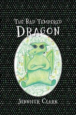 Book cover for The Bad Tempered Dragon