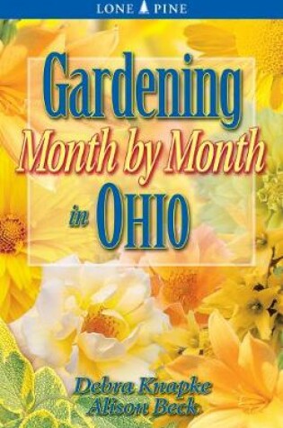 Cover of Gardening Month by Month in Ohio