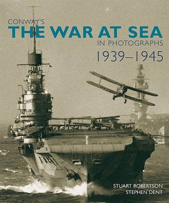 Book cover for Conway's the War At Sea In Photographs, 1939-1945