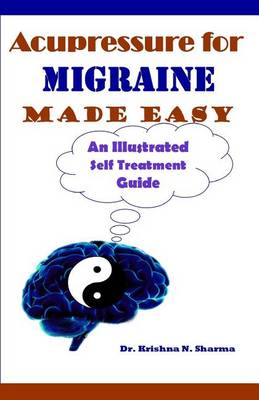 Book cover for Acupressure for Migraine Made Easy