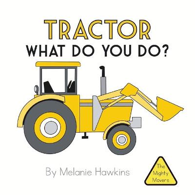Book cover for Tractor What Do You Do?