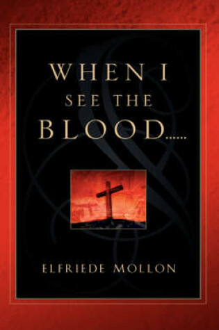 Cover of When I See the Blood