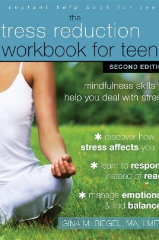 Cover of Stress Reduction Workbook for Teens, 2nd Edition