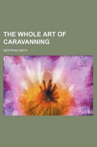 Cover of The Whole Art of Caravanning