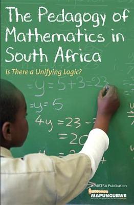 Book cover for The Pedagogy of Mathematics in South Africa