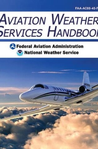 Cover of Aviation Weather Services Handbook