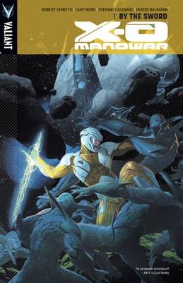 Book cover for X-O Manowar Volume 1