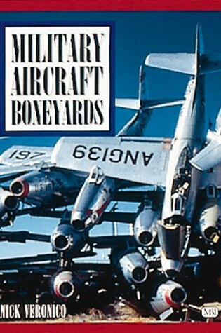 Cover of Military Aircraft Boneyards