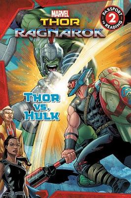 Book cover for Marvel's Thor: Ragnarok: Thor vs. Hulk