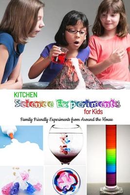 Book cover for Kitchen Science Experiments for Kids