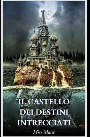 Cover of Il castello dei destini intrecciati