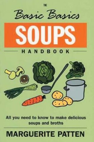 Cover of The Basic Basics Soups Handbook